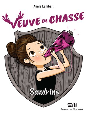 cover image of Veuve de chasse--Sandrine